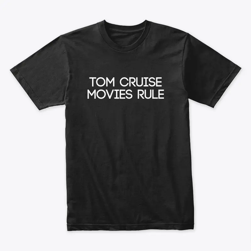 TOM CRUISE MOVIES RULE